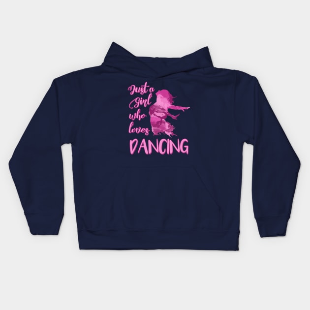 Just a Girl who Loves Dancing Kids Hoodie by DeesDeesigns